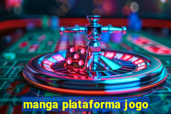 manga plataforma jogo